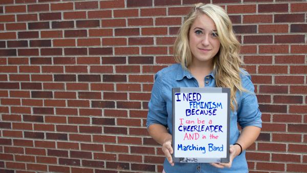 Senior Brennin Cummings based her “I need feminism because” whiteboard message on the stereotypes in the Taylor Swift song “You Belong With Me.”