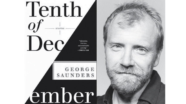 George Saunders newest book Tenth of December.