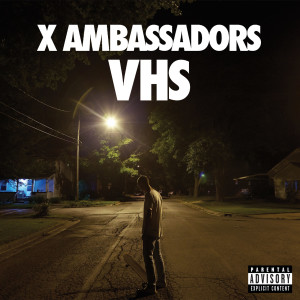 X Ambassador's debut album "VHS" was released last June, and the band is currently touring worldwide on the VHS 2.0 Tour, which includes a stop at Ithaca's State Theater May 14. 
