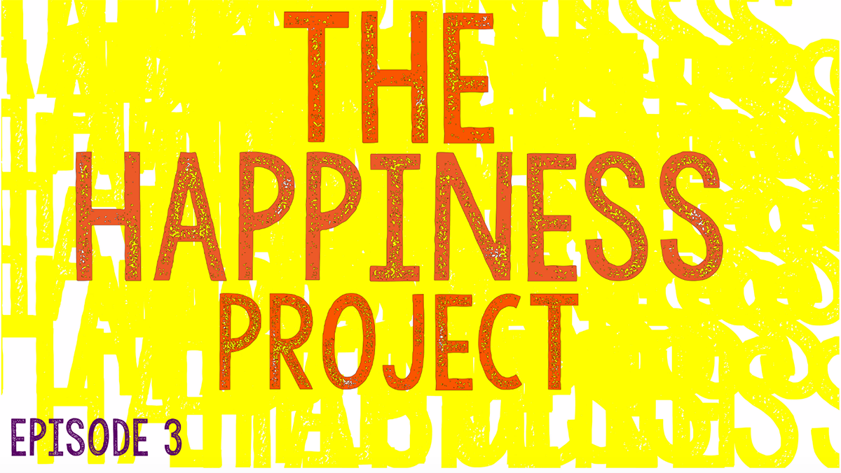 The Happiness Project: Who makes you feel happy?