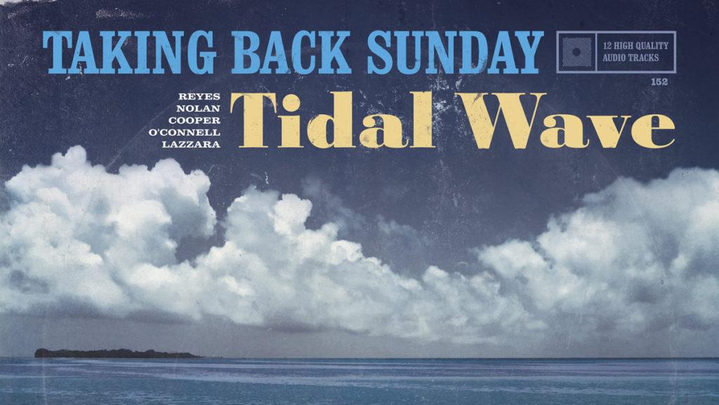 Taking Back Sunday released Tidal Wave on Sept. 16.