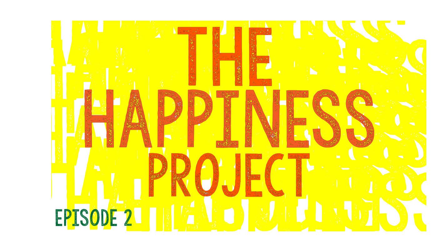 The Happiness Project: Tell us about a moment.