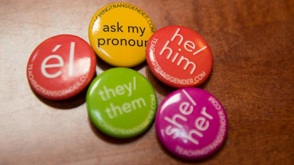 The Center for Lesbian, Gay, Bisexual & Transgender Education, Outreach and Services offers pronoun buttons to students. 