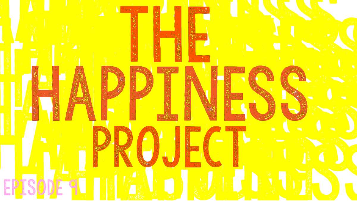 The Happiness Project: Tell us about a goal you achieved
