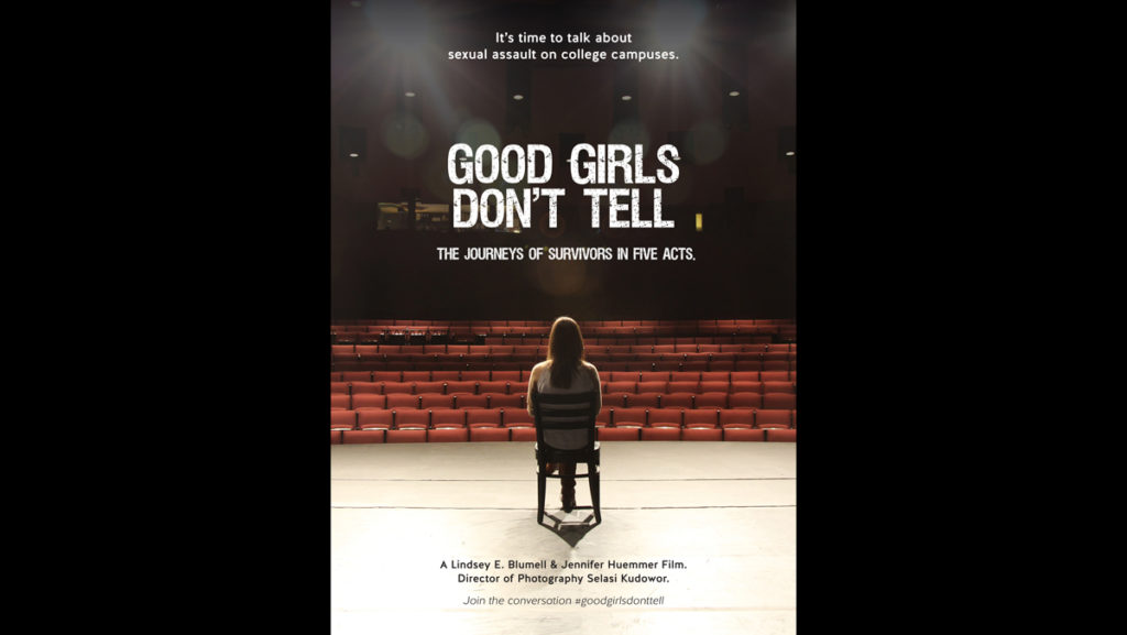 Good Girls Dont Tell, is a documentary that tells the stories of non-reporting sexual assault survivors. It is directed by Jen Huemmer, assistant professor in the Department of Strategic Communication.