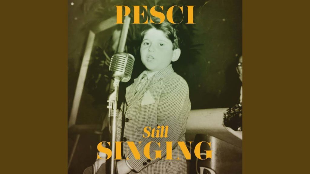 Although Joe Pesci is an Academy Award-winning actor, his beginnings as a musician shine through in “Pesci...Still Singing.” His jazz vocals are the highlight of the album, even if the lyrics are sometimes dull.