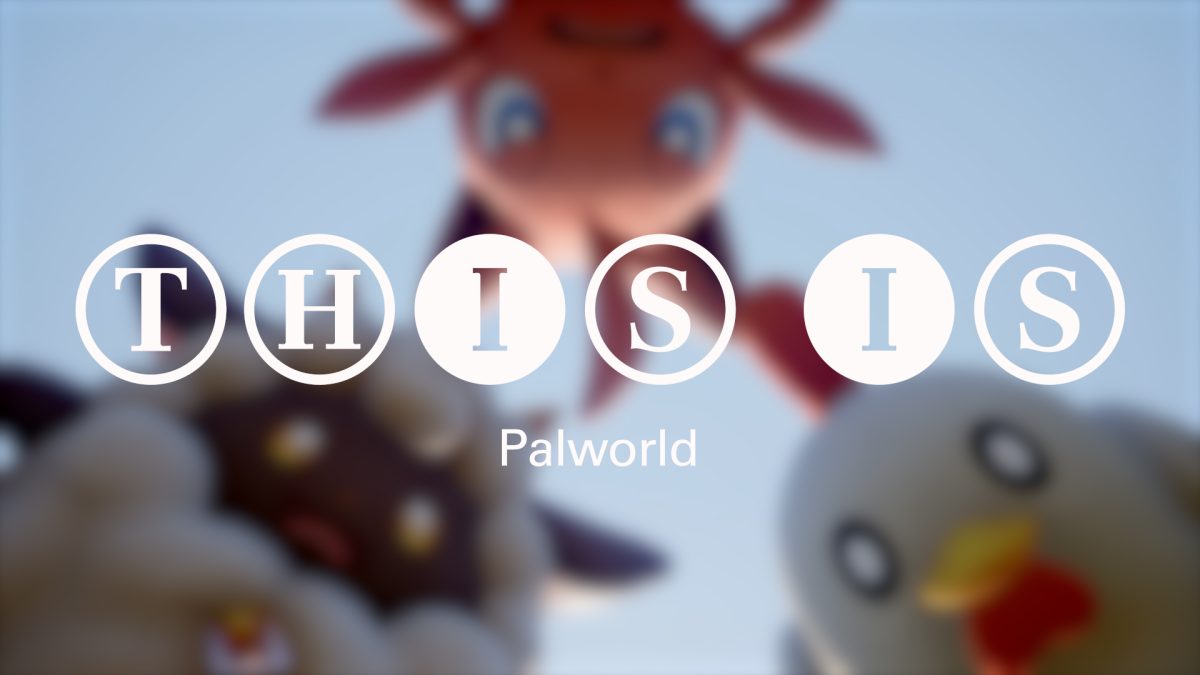 This is: Palworld