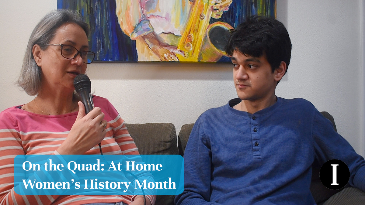 On the Quad: At Home | Womens History Month